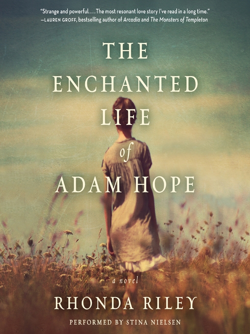 Title details for The Enchanted Life of Adam Hope by Rhonda Riley - Available